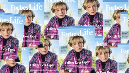 Edith Eva Eger, Tari Annamária, meditációs központok, erdei gyűjtögetés – megjelent a Forbes Life