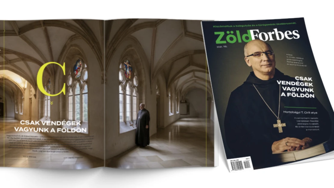 Csak vendégek vagyunk a Földön – A Pannonhalmi Főapátság zöld törekvései a Zöld Forbes címlapsztorijában