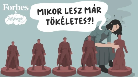 Annyit érsz, amennyit a munkád? A perfekcionizmus áldás és átok is lehet
