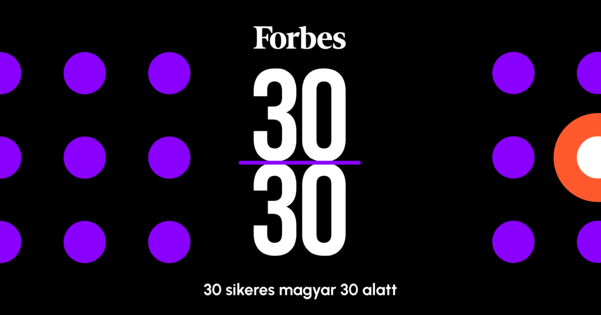 Forbes 30 Under 30: Íme, 2025-ös magyar évfolyam!