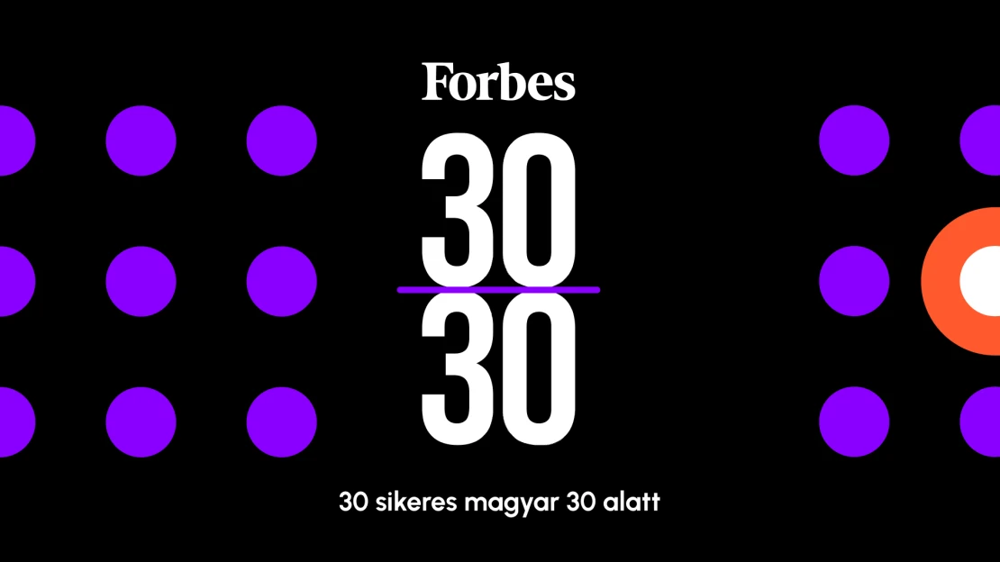 Forbes 30 Under 30: Íme, 2025-ös magyar évfolyam!