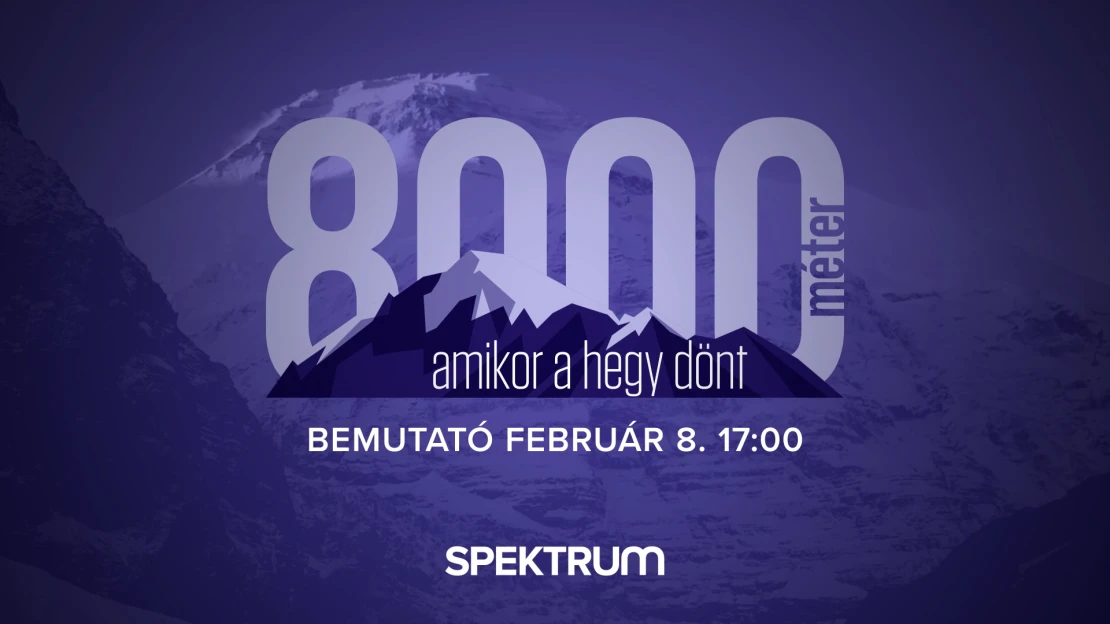 Indul a 8000 méter – Amikor a hegy dönt a Spektrumon