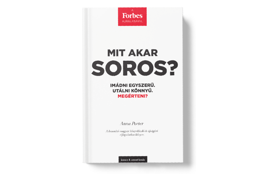 Anna Porter: Mit akar Soros? (Soros)