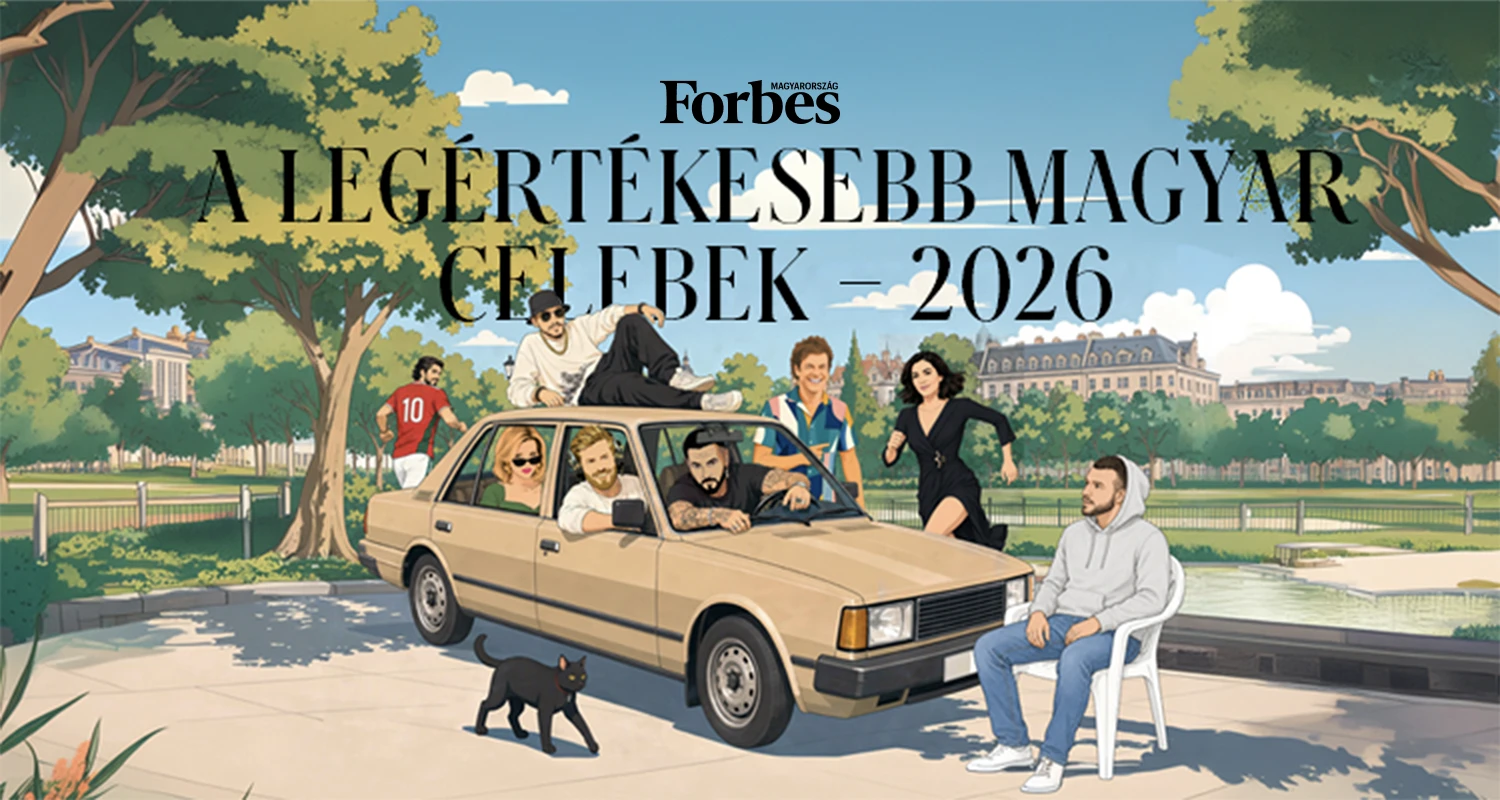 A legértékesebb magyar celebek 2026